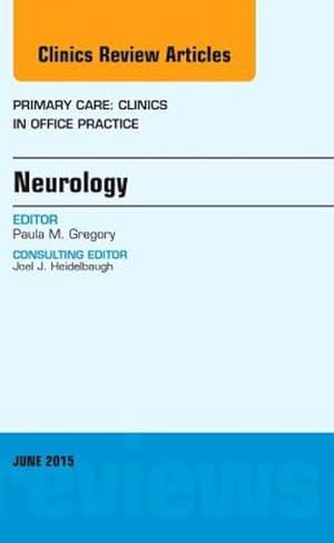 Immagine del venditore per Neurology, an Issue of Primary Care: Clinics in Office Practice : Volume 42-2 venduto da AHA-BUCH GmbH