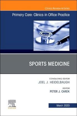 Immagine del venditore per Sports Medicine, an Issue of Primary Care: Clinics in Office Practice : Volume 47-1 venduto da AHA-BUCH GmbH