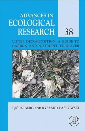 Seller image for Litter Decomposition: A Guide to Carbon and Nutrient Turnover : Volume 38 for sale by AHA-BUCH GmbH