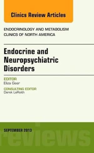 Immagine del venditore per Endocrine and Neuropsychiatric Disorders, an Issue of Endocrinology and Metabolism Clinics : Volume 42-3 venduto da AHA-BUCH GmbH