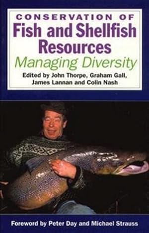 Seller image for Conservation of Fish and Shellfish Resources : Managing Diversity for sale by AHA-BUCH GmbH