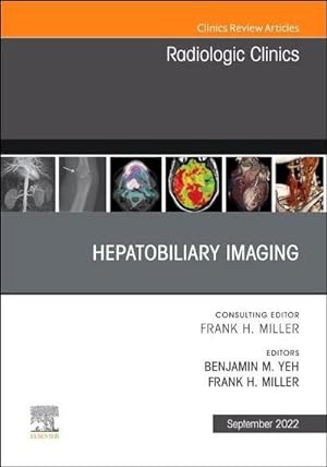 Seller image for Hepatobiliary Imaging, an Issue of Radiologic Clinics of North America : Volume 60-5 for sale by AHA-BUCH GmbH