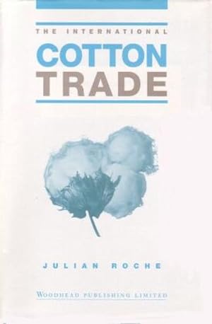 Bild des Verkufers fr The International Cotton Trade zum Verkauf von AHA-BUCH GmbH