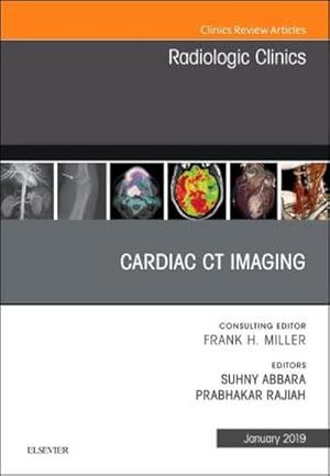 Seller image for Cardiac CT Imaging, an Issue of Radiologic Clinics of North America : Volume 57-1 for sale by AHA-BUCH GmbH