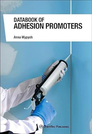 Image du vendeur pour Databook of Adhesion Promoters mis en vente par AHA-BUCH GmbH