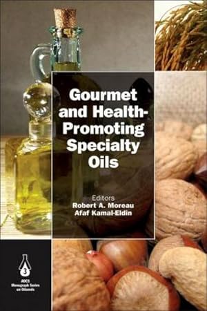Imagen del vendedor de Gourmet and Health-Promoting Specialty Oils a la venta por AHA-BUCH GmbH