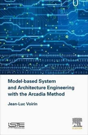 Seller image for Model-based System and Architecture Engineering with the Arcadia Method for sale by AHA-BUCH GmbH