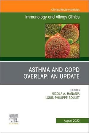 Immagine del venditore per Asthma and Copd Overlap: An Update, an Issue of Immunology and Allergy Clinics of North America : Volume 42-3 venduto da AHA-BUCH GmbH