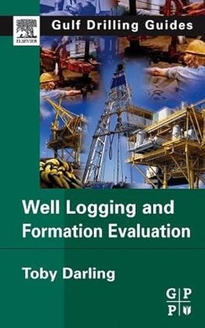 Image du vendeur pour Well Logging and Formation Evaluation mis en vente par AHA-BUCH GmbH
