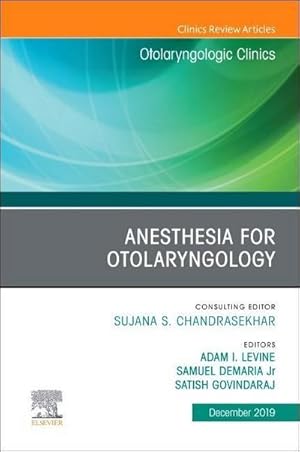 Seller image for Anesthesia in Otolaryngology, an Issue of Otolaryngologic Clinics of North America : Volume 52-6 for sale by AHA-BUCH GmbH