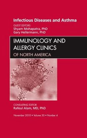 Immagine del venditore per Viral Infections in Asthma, an Issue of Immunology and Allergy Clinics : Volume 30-4 venduto da AHA-BUCH GmbH