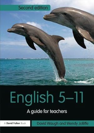 Seller image for English 5-11: A guide for teachers (Primary 5-11 Series) for sale by WeBuyBooks