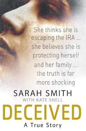 Seller image for Deceived: A True Story for sale by WeBuyBooks