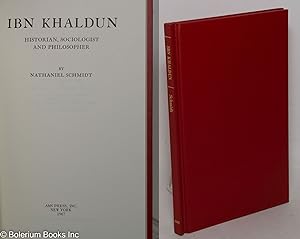 Ibn Khaldun: Historian, Sociologist, and Philosopher