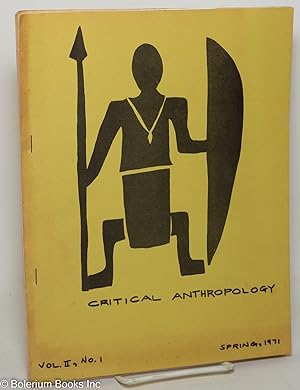Bild des Verkufers fr Critical anthropology: vol. II no. 1 (Spring 1971) zum Verkauf von Bolerium Books Inc.