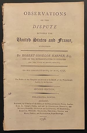 Observations on the dispute between the United States and France, addressed by Robert Goodloe Har...