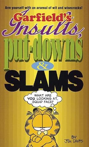 Seller image for Garfield's Insults, Put-Downs, and Slams (Paperback) for sale by Grand Eagle Retail