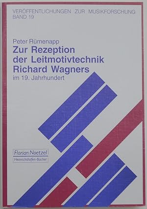 Immagine del venditore per Zur Rezeption der Leitmotivtechnik Richard Wagners im 19. Jahrhundert. venduto da Antiquariat Rainer Schlicht