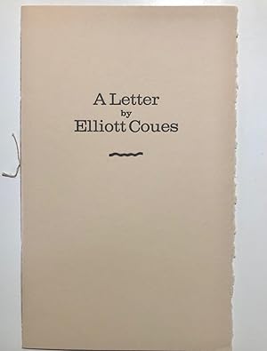 Seller image for A Letter by Elliott Coues concerning the plotting of Lewis & Clark's courses along the Missouri River and of Coues' hope that the journals would soon be published in full for sale by Long Brothers Fine & Rare Books, ABAA