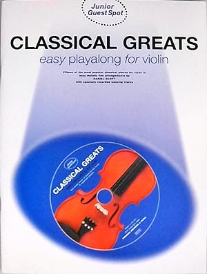 Classical Greats: Easy Playalong for Violin: Classical Greats - Easy Playalong (Violin) (Junior G...