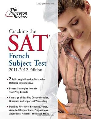 Immagine del venditore per The Princeton Review Cracking the SAT, French Subject Test, 2011-2012 venduto da WeBuyBooks