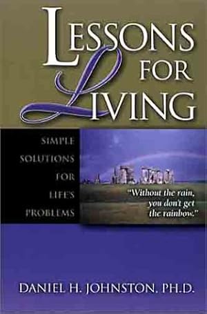 Bild des Verkufers fr Lessons for Living: Simple Solutions for Life's Problems zum Verkauf von WeBuyBooks