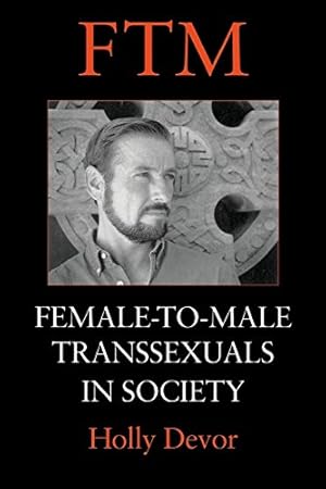 Image du vendeur pour FTM: Female-to-male Transsexuals in Society mis en vente par WeBuyBooks