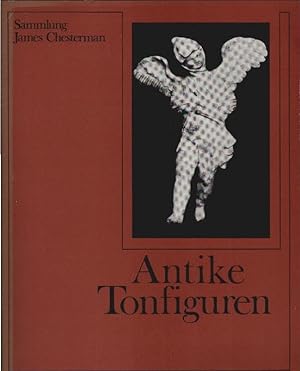 Immagine del venditore per Antike Tonfiguren : Katalog zur Ausstellung d. Sammlung Chesterman ; d. Ausstellung wird veranst. in Hannover, Kestner-Museum, 16.VI. - 6.VIII.1978 ; Stuttgart, Dresdner Bank (in Zusammenarbeit mit d. Wrttemberg. Landesmuseum Stuttgart), 14.VIII. - 8.IX.1978. Richard Nicholls. Aus d. Engl. bers. von Margret Honroth venduto da Schrmann und Kiewning GbR