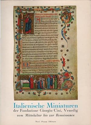 Imagen del vendedor de Italienische Miniaturen der Fondazione Giorgio Cini, Venedig : vom Mittelalter bis zur Renaissance. [Text von Pietro Toesca. Einl. von Ilaria Toesca. bers.: Barbara Marx] / Istituto di Storia dell'Arte (Venedig): Cataloghi di mostre ; 40 a la venta por Schrmann und Kiewning GbR