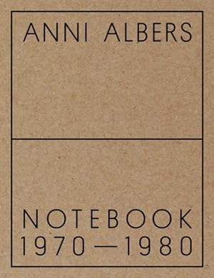 Seller image for Anni Albers : Notebook 1972?1980 for sale by GreatBookPrices
