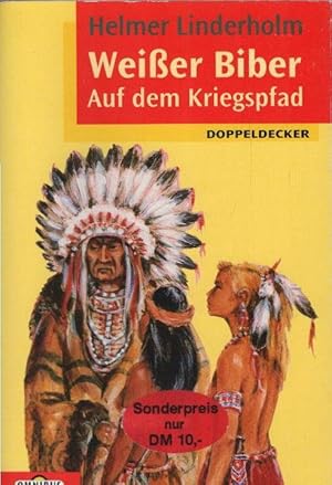 Seller image for Weisser Biber. Aus dem Schwed. von Lieselott Baustian / Omnibus ; Bd. 20168 : Doppeldecker for sale by Schrmann und Kiewning GbR