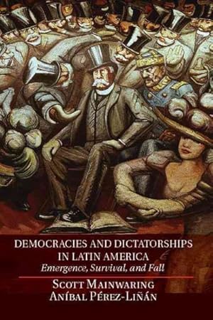 Immagine del venditore per Democracies and Dictatorships in Latin America : Emergence, Survival, and Fall venduto da GreatBookPrices