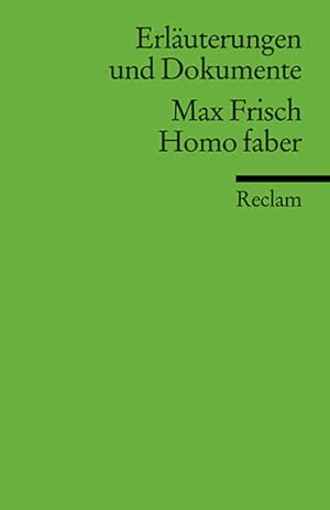 Bild des Verkufers fr Erluterungen und Dokumente zu Max Frisch: Homo faber (Reclams Universal-Bibliothek) zum Verkauf von Bcherbazaar