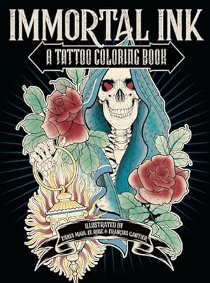 Seller image for Immortal Ink : A Tattoo Coloring Book for sale by GreatBookPricesUK