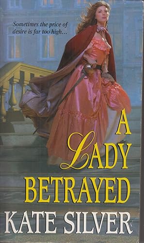 Image du vendeur pour A Lady Betrayed, Volume 2 (And One for All) mis en vente par Adventures Underground