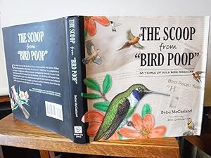 Seller image for Scoop from Bird Poop: 35 Years of Wild Bird Rescues for sale by Old Scrolls Book Shop