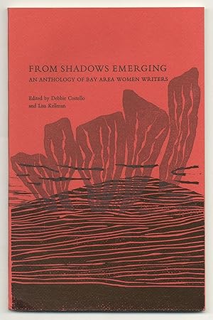 Immagine del venditore per From Shadows Emerging: An Anthology of Bay Area Women Writers venduto da Between the Covers-Rare Books, Inc. ABAA