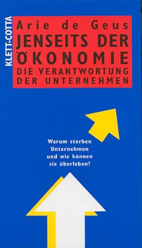 Jenseits der Ökonomie. Die Verantwortung der Unternehmen