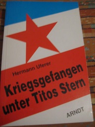 Seller image for Kriegsgefangen unter Titos Stern for sale by Alte Bcherwelt