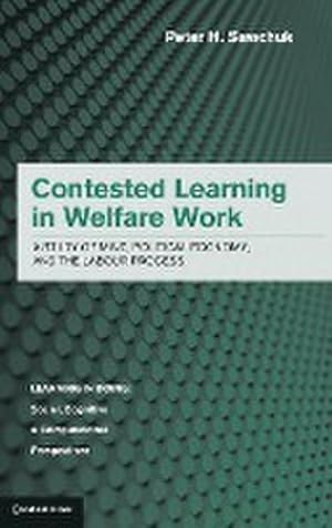 Immagine del venditore per Contested Learning in Welfare Work venduto da AHA-BUCH GmbH