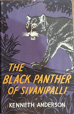 The Black Panther of Sivanipalli, and Other Adventures of the Indian Jungle