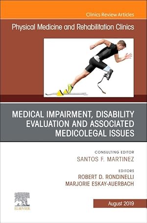 Seller image for Medical Impairment and Disability Evaluation, & Associated Medicolegal Issues, an Issue of Physical Medicine and Rehabilitation Clinics of North Ameri for sale by moluna