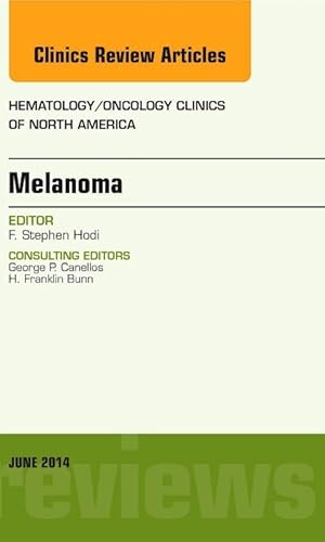Image du vendeur pour Hodi, F: Melanoma, An Issue of Hematology/Oncology Clinics mis en vente par moluna