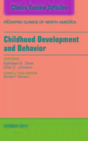 Seller image for Childhood Development and Behavior, an Issue of Pediatric Clinics of North America: Volume 63-5 for sale by moluna