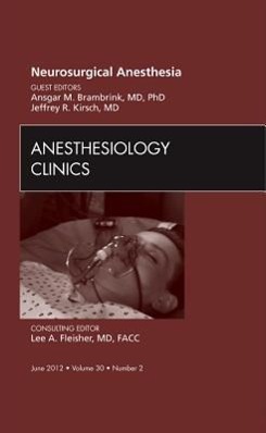 Imagen del vendedor de Neurosurgical Anesthesia, an Issue of Anesthesiology Clinics: Volume 30-2 a la venta por moluna