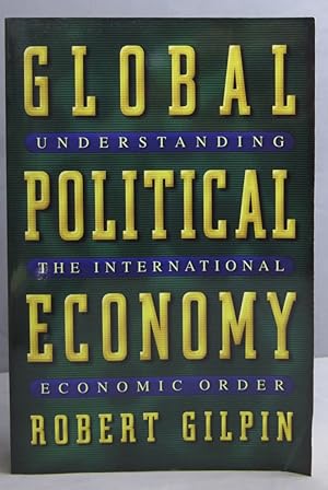Seller image for Global Political Economy. Jean M. Gilpin for sale by EL DESVAN ANTIGEDADES
