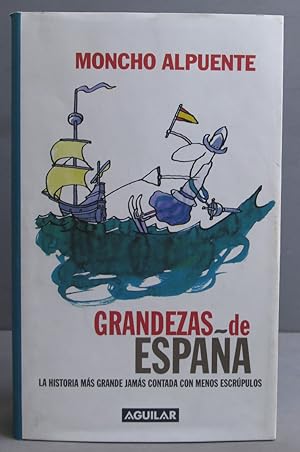 Image du vendeur pour Grandezas de Espaa. Moncho Alpuente mis en vente par EL DESVAN ANTIGEDADES