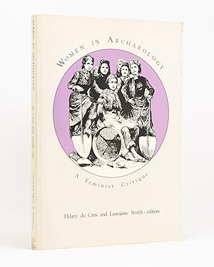 Seller image for Women in Archaeology. A Feminist Critique for sale by Michael Treloar Booksellers ANZAAB/ILAB