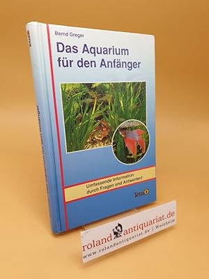 Imagen del vendedor de Das Aquarium fr den Anfnger a la venta por Roland Antiquariat UG haftungsbeschrnkt