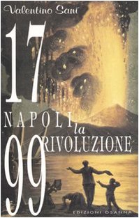 Bild des Verkufers fr 1799: Napoli. La rivoluzione zum Verkauf von WeBuyBooks